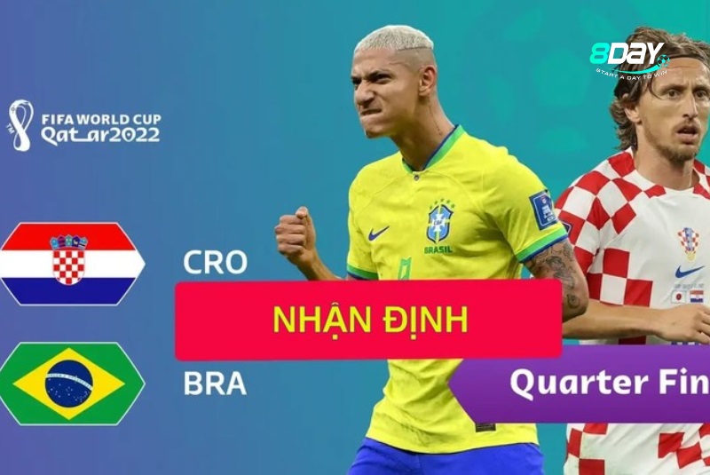 Nhận định Croatia vs Brazil