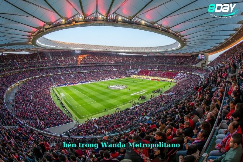 ben trong san bong Wanda Metropolitano